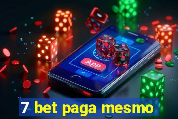 7 bet paga mesmo